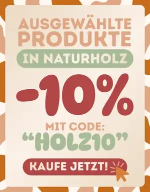 -10% Auf ausgewählte Produkte in Naturholz | SMARTWOOD